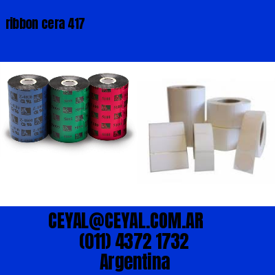 ribbon cera 417