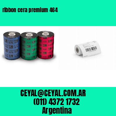 ribbon cera premium 464