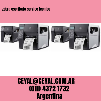 zebra escritorio service tecnico