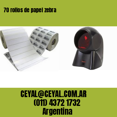 70 rollos de papel zebra