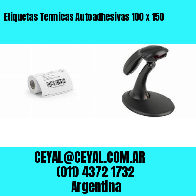 Etiquetas Termicas Autoadhesivas 100 x 150