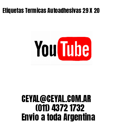 Etiquetas Termicas Autoadhesivas 29 X 20