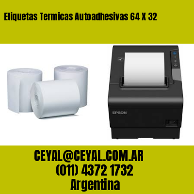 Etiquetas Termicas Autoadhesivas 64 X 32