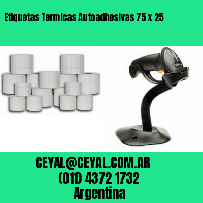 Etiquetas Termicas Autoadhesivas 75 x 25