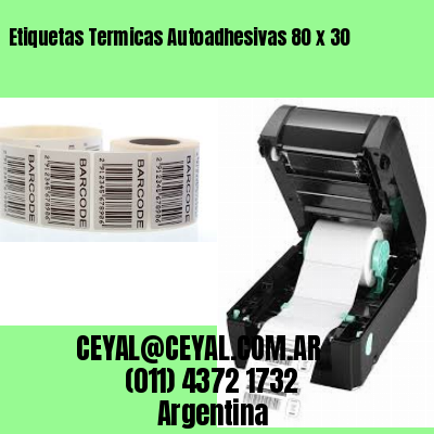 Etiquetas Termicas Autoadhesivas 80 x 30