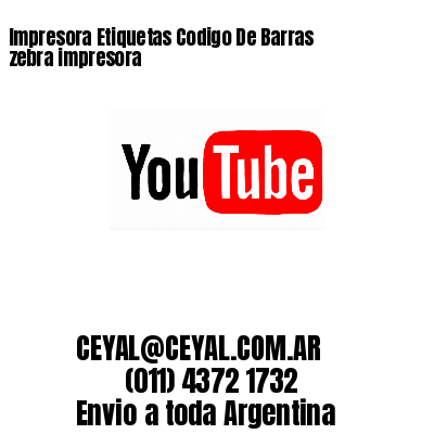 Impresora Etiquetas Codigo De Barras zebra impresora