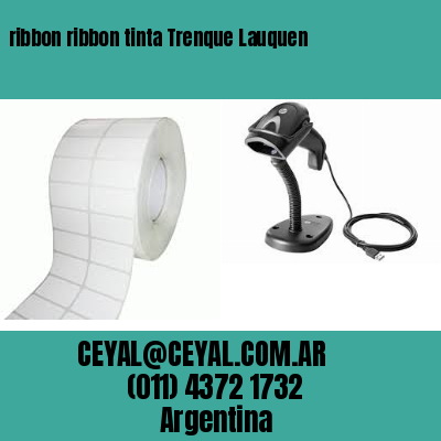 ribbon ribbon tinta Trenque Lauquen