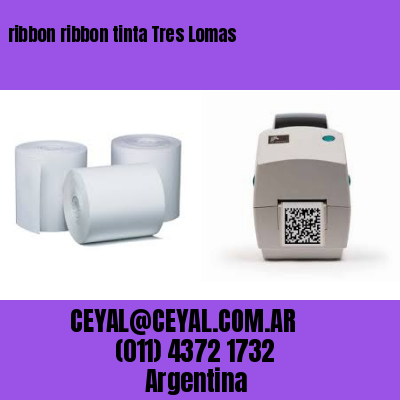 ribbon ribbon tinta Tres Lomas