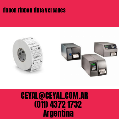 ribbon ribbon tinta Versalles