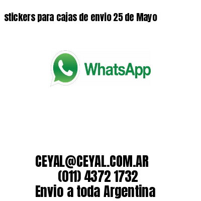 stickers para cajas de envio 25 de Mayo