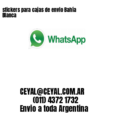 stickers para cajas de envio Bahía Blanca