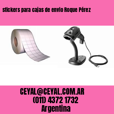 stickers para cajas de envio Roque Pérez