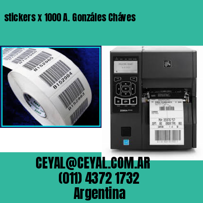 stickers x 1000 A. Gonzáles Cháves