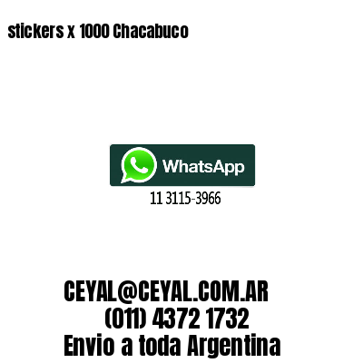 stickers x 1000 Chacabuco