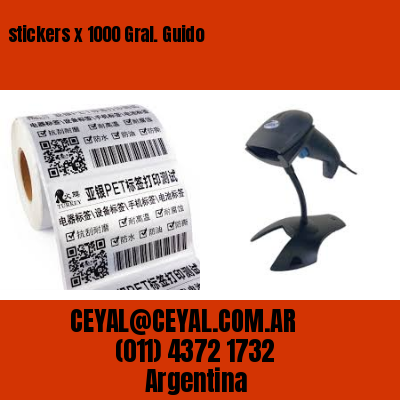 stickers x 1000 Gral. Guido