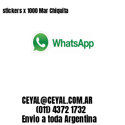 stickers x 1000 Mar Chiquita