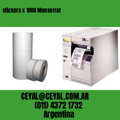 stickers x 1000 Monserrat