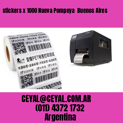 stickers x 1000 Nueva Pompeya  Buenos Aires