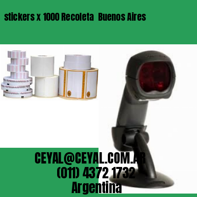 stickers x 1000 Recoleta  Buenos Aires