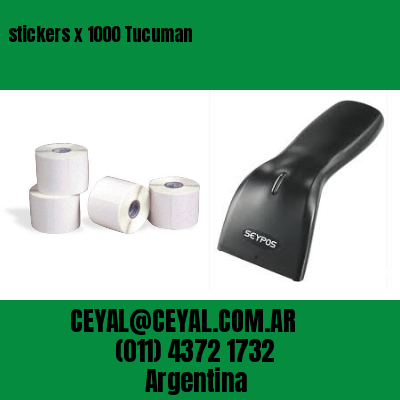 stickers x 1000 Tucuman