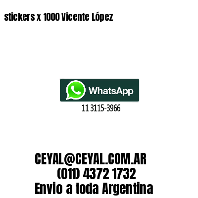stickers x 1000 Vicente López