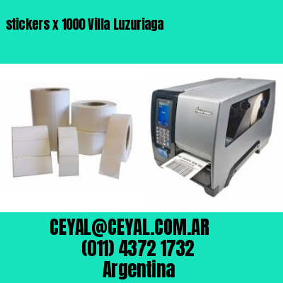 stickers x 1000 Villa Luzuriaga