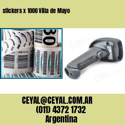 stickers x 1000 Villa de Mayo