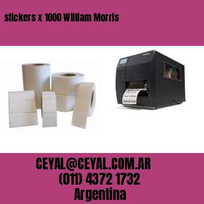 stickers x 1000 William Morris