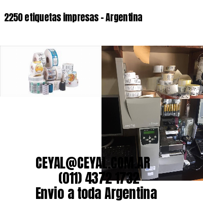 2250 etiquetas impresas – Argentina