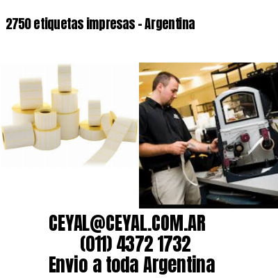 2750 etiquetas impresas – Argentina