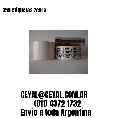 350 etiquetas zebra