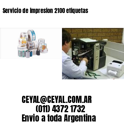 Servicio de impresion 2100 etiquetas