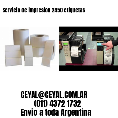 Servicio de impresion 2450 etiquetas