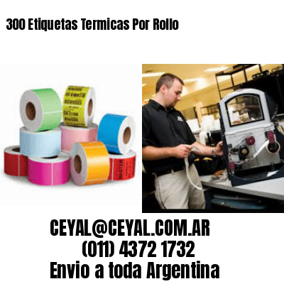 300 Etiquetas Termicas Por Rollo