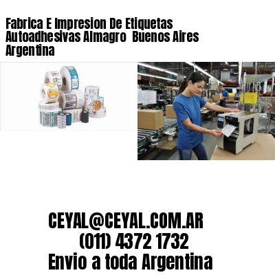 Fabrica E Impresion De Etiquetas Autoadhesivas Almagro  Buenos Aires Argentina