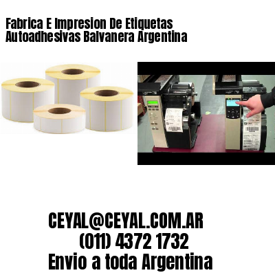 Fabrica E Impresion De Etiquetas Autoadhesivas Balvanera Argentina