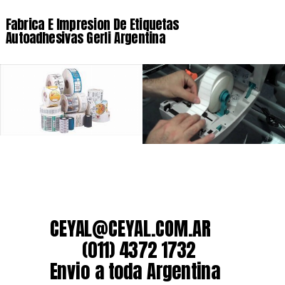 Fabrica E Impresion De Etiquetas Autoadhesivas Gerli Argentina