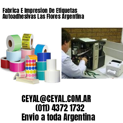 Fabrica E Impresion De Etiquetas Autoadhesivas Las Flores Argentina