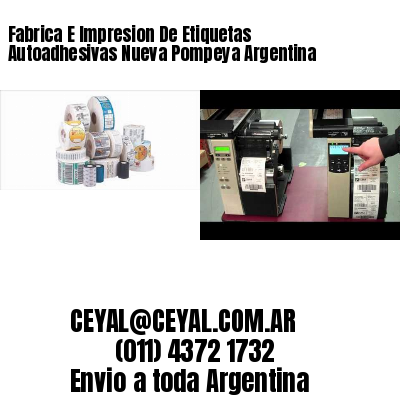Fabrica E Impresion De Etiquetas Autoadhesivas Nueva Pompeya Argentina