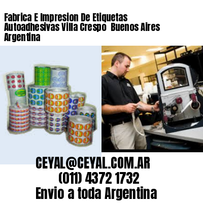 Fabrica E Impresion De Etiquetas Autoadhesivas Villa Crespo  Buenos Aires Argentina
