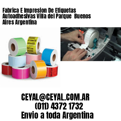 Fabrica E Impresion De Etiquetas Autoadhesivas Villa del Parque  Buenos Aires Argentina