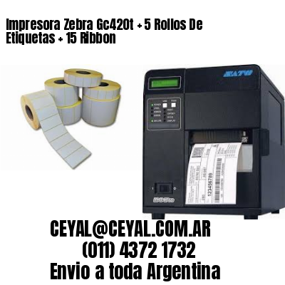 Impresora Zebra Gc420t   5 Rollos De Etiquetas   15 Ribbon