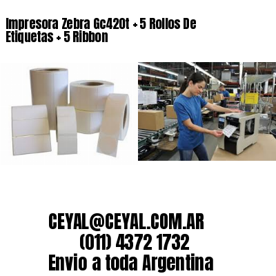 Impresora Zebra Gc420t   5 Rollos De Etiquetas   5 Ribbon