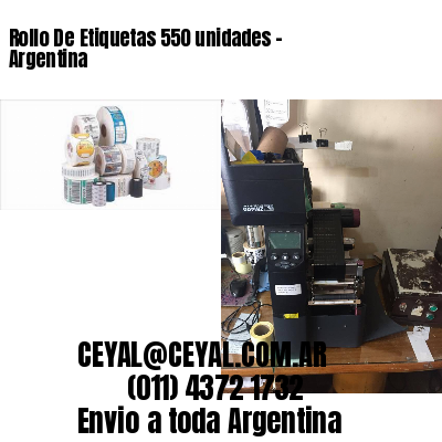 Rollo De Etiquetas 550 unidades – Argentina