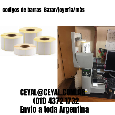 codigos de barras 	Bazar/joyería/más