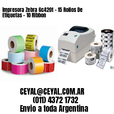 impresora Zebra Gc420t – 15 Rollos De Etiquetas – 10 Ribbon