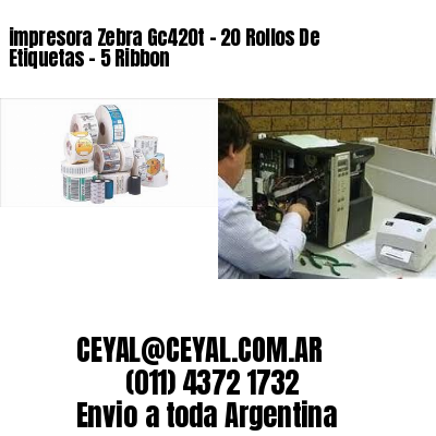 impresora Zebra Gc420t – 20 Rollos De Etiquetas – 5 Ribbon