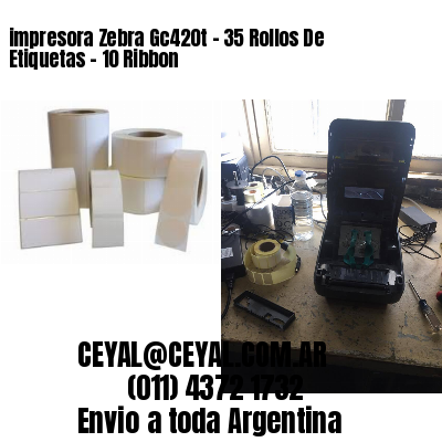 impresora Zebra Gc420t – 35 Rollos De Etiquetas – 10 Ribbon