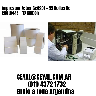 impresora Zebra Gc420t – 45 Rollos De Etiquetas – 10 Ribbon