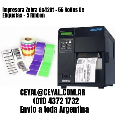 impresora Zebra Gc420t – 55 Rollos De Etiquetas – 5 Ribbon